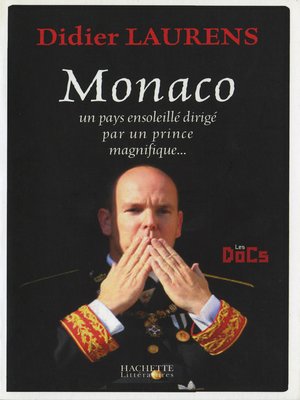cover image of Monaco, un pays ensoleillé dirigé par un prince magnifique